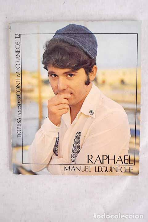 Livres: Raphael: Leguineche, Manuel.- Leguineche, Manuel