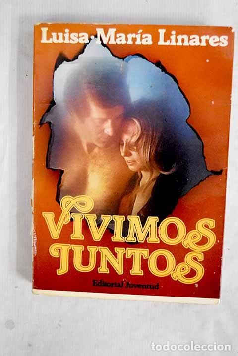 Livres: Vivimos juntos: Linares, Luisa-Mar&iacute;a.- Linares, Luisa-Mar&iacute;a