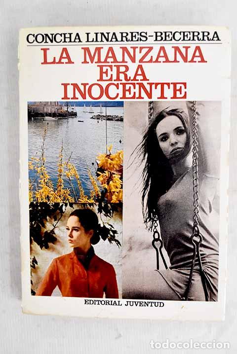 B&uuml;cher: La manzana era inocente.- Linares Becerra, Concha
