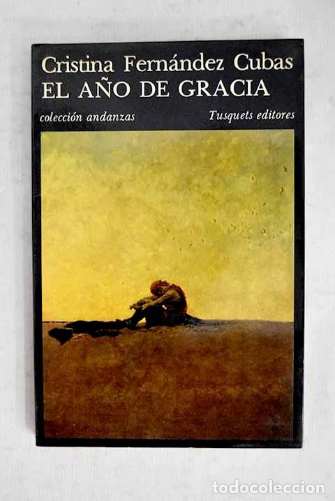 books: El a&ntilde;o de gracia: Fern&aacute;ndez Cubas, Cristina.- Fern&aacute;ndez Cubas, Cristina