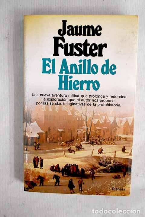books: El anillo de hierro: Fuster, Jaume.- Fuster, Jaume