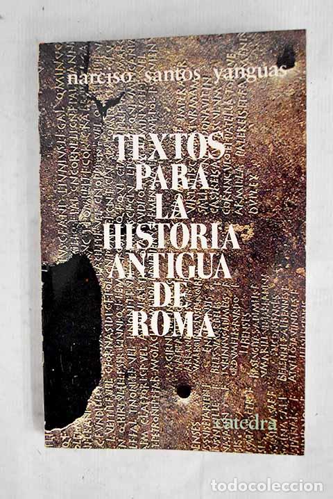 books: Texto para la historia antigua de Roma.- Santos Yanguas, Narciso