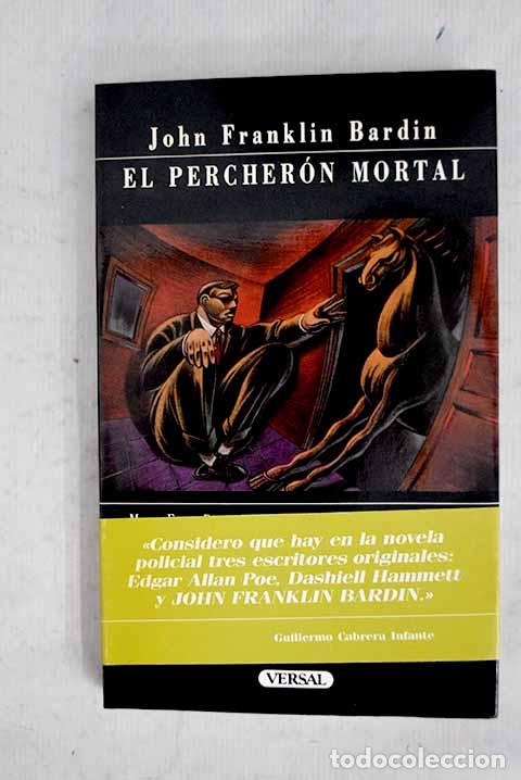 books: El Percher&oacute;n mortal: Bardin, John Franklin.- Bardin, John Franklin