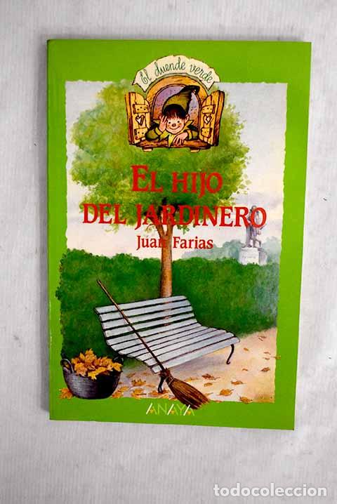 books: El hijo del jardinero.- Farias, Juan