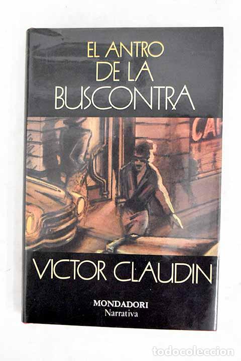books: El antro de la Buscontra.- Claud&iacute;n, V&iacute;ctor
