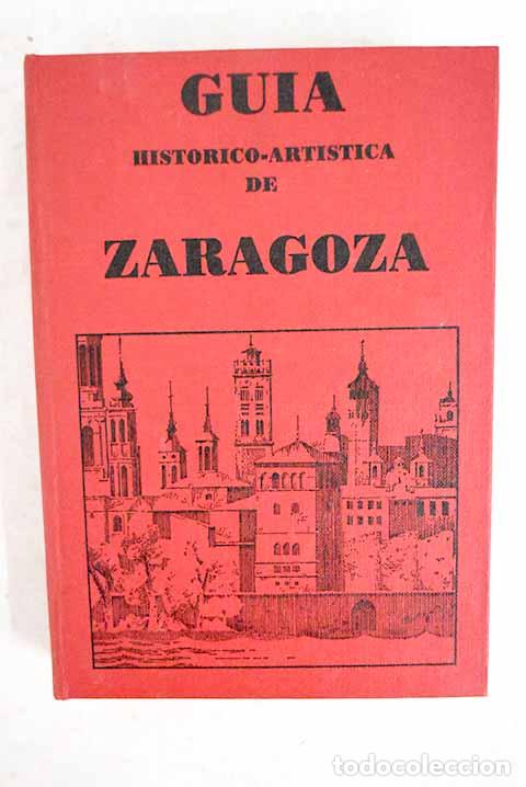books: Gu&iacute;a hist&oacute;rico-art&iacute;stica de Zaragoza