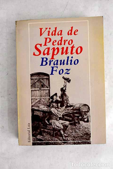 Libros: Vida de Pedro Saputo.- Foz, Braulio