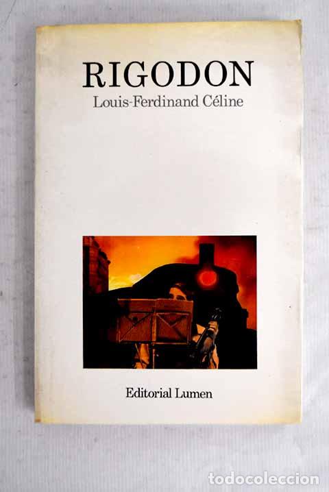 Livres: Rigod&oacute;n: Celine, Louis Ferdinand.- Celine, Louis Ferdinand