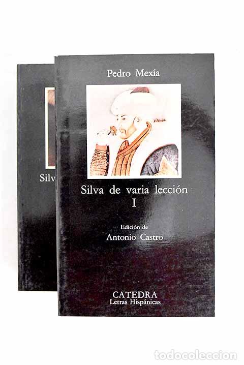 books: Silva de varia lecci&oacute;n.- Mex&iacute;a, Pedro