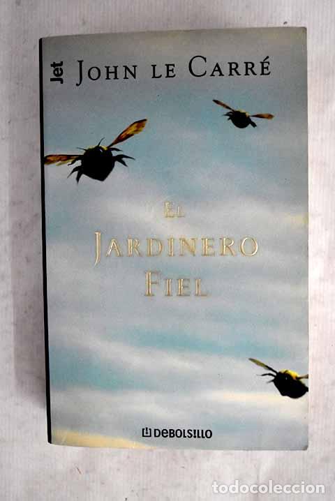 books: El jardinero fiel: Le Carr&eacute;, John.- Le Carr&eacute;, John