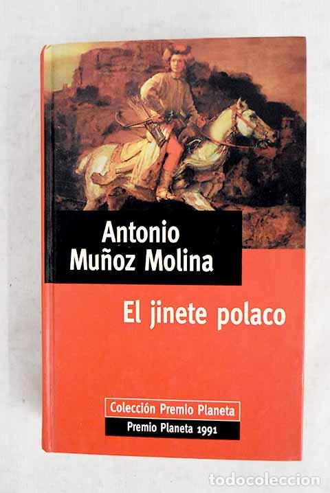 books: El jinete polaco: Mu&ntilde;oz Molina, Antonio.- Mu&ntilde;oz Molina, Antonio