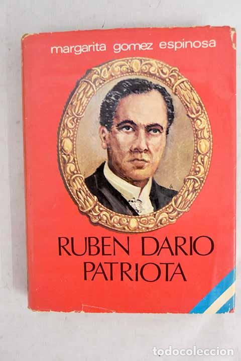 books: Rub&eacute;n Dar&iacute;o, patriota.- G&oacute;mez Espinosa, Margarita