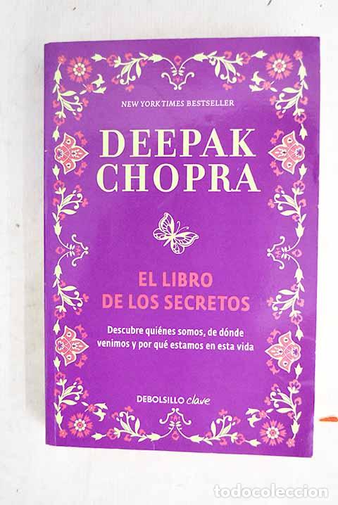 Libros: El libro de los secretos.- Chopra, Deepak