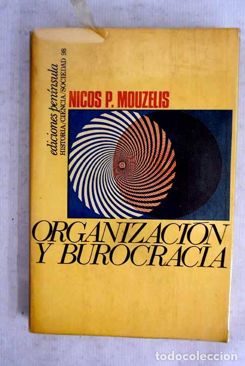 Libros: Organizaci&oacute;n y burocracia: Un an&aacute;lisis de las teor&iacute;as modernas sobre organizaciones sociales