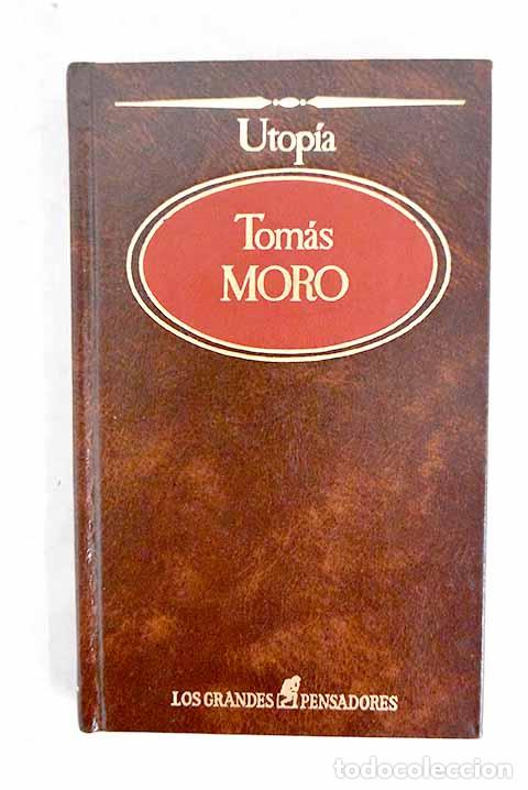 Libros: Utop&iacute;a: Moro, Tom&aacute;s: Sarpe..- Moro, Tom&aacute;s
