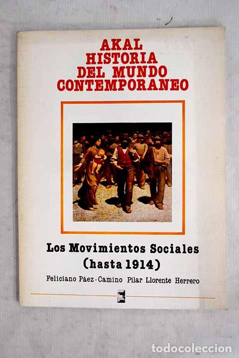 Libros: Los movimientos sociales (hasta 1914).- Llorente, P.