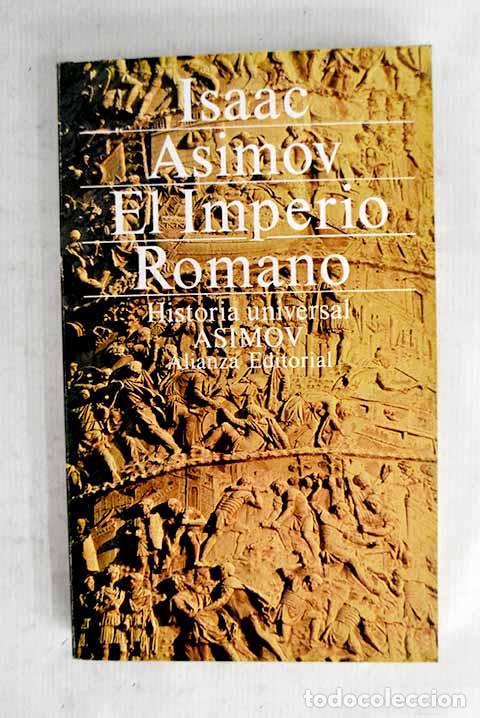 Libros: El Imperio Romano: Asimov, Isaac.- Asimov, Isaac