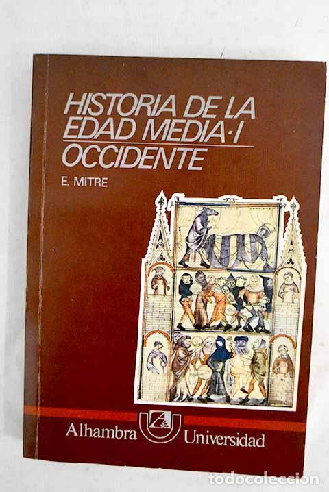 Libros: Historia de la edad media I.- Mitre Fern&aacute;ndez, Emilio