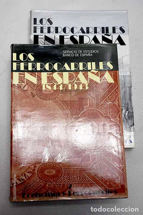 Libri di seconda mano: Los ferrocarriles en Espa&ntilde;a 1844-1943.- Artola, Miguel