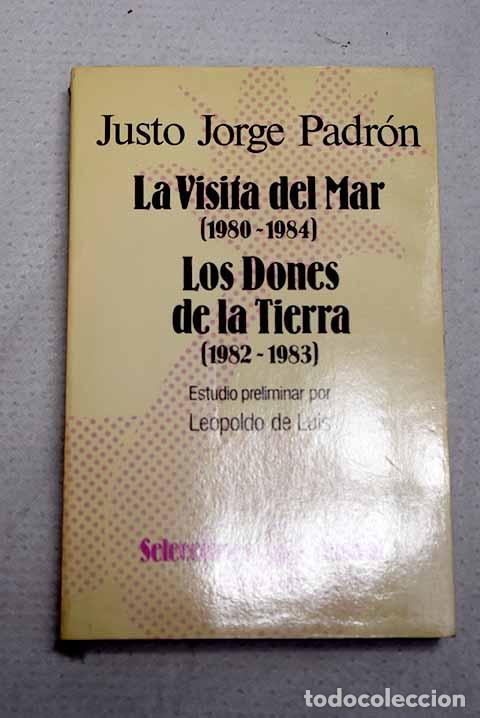Libri di seconda mano: La visita del mar, 1980-1984.- Jorge Padr&oacute;n, Justo