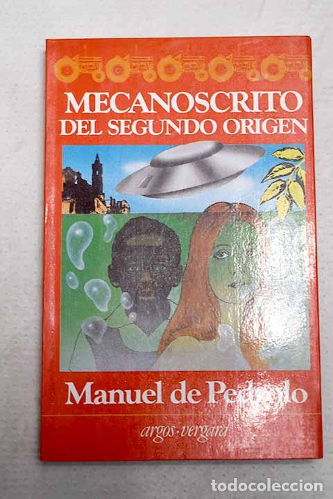 Libros: Mecanoscrito del segundo origen.- Pedrolo, Manuel de