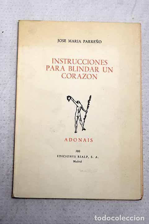 Libros: Instrucciones para blindar un coraz&oacute;n.- Parre&ntilde;o, Jos&eacute; Mar&iacute;a