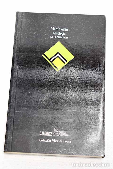 Livres: Antolog&iacute;a: Ad&aacute;n, Mart&iacute;n.- Ad&aacute;n, Mart&iacute;n