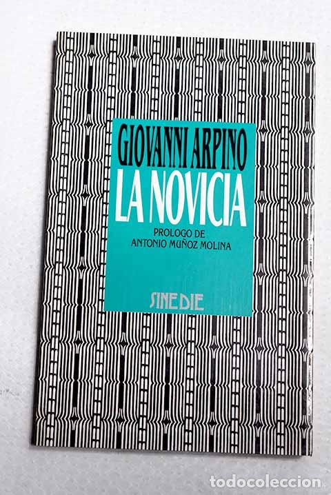 Livres: La novicia: Arpino, Giovanni.- Arpino, Giovanni
