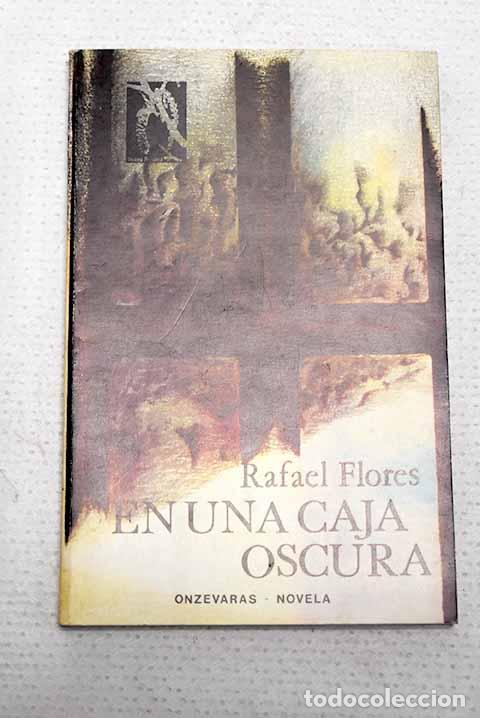 Livres: En una caja oscura: Flores, Rafael.- Flores, Rafael