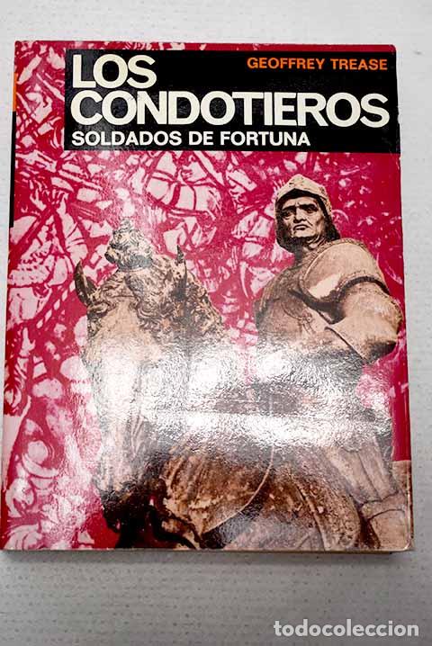Livros em segunda m&atilde;o: Los condotieros: (soldados de fortuna).- Trease, Geoffrey
