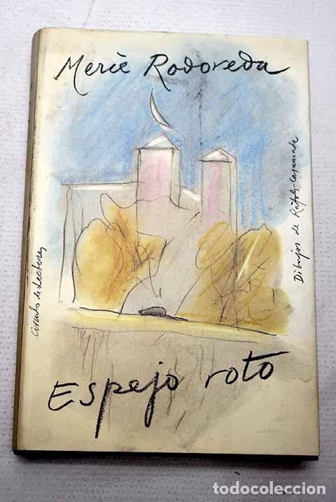 Livros em segunda m&atilde;o: Espejo roto: Rodoreda, Merce.- Rodoreda, Merce