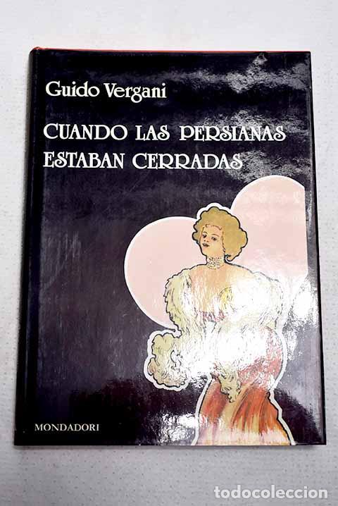 Livros em segunda m&atilde;o: Cuando las persianas estaban cerradas.- Vergani, Guido