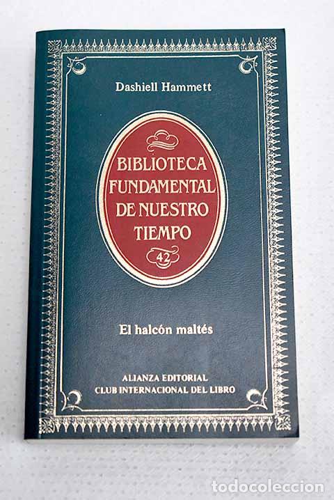 Livros em segunda m&atilde;o: El halc&oacute;n malt&eacute;s: Hammett, Dashiell.- Hammett, Dashiell