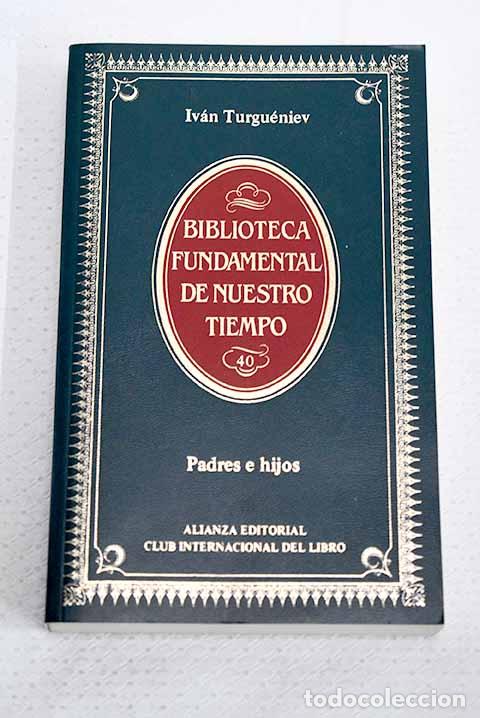 Livros em segunda m&atilde;o: Padres e hijos: Turgueniev, Ivan.- Turgueniev, Ivan