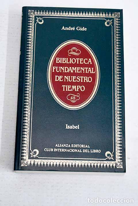 Livros em segunda m&atilde;o: Isabel: Gide, Andr&eacute;: Club Internacional del Libro [distribuidor]..- Gide, Andr&eacute;