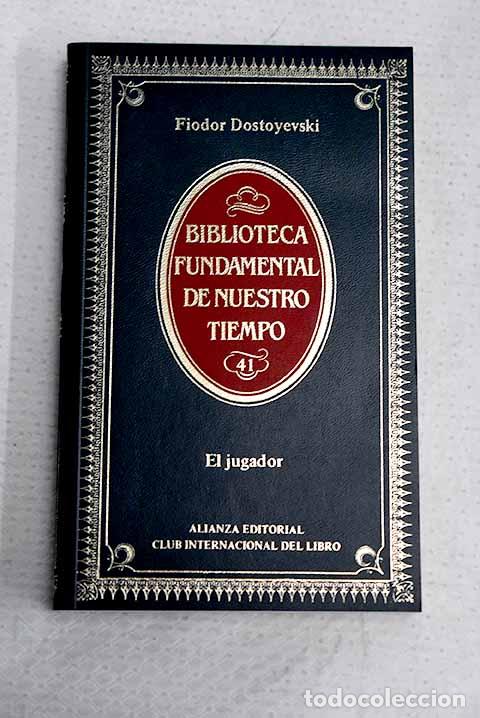 Livros em segunda m&atilde;o: El jugador: Dostoyevski, Fedor.- Dostoyevski, Fedor