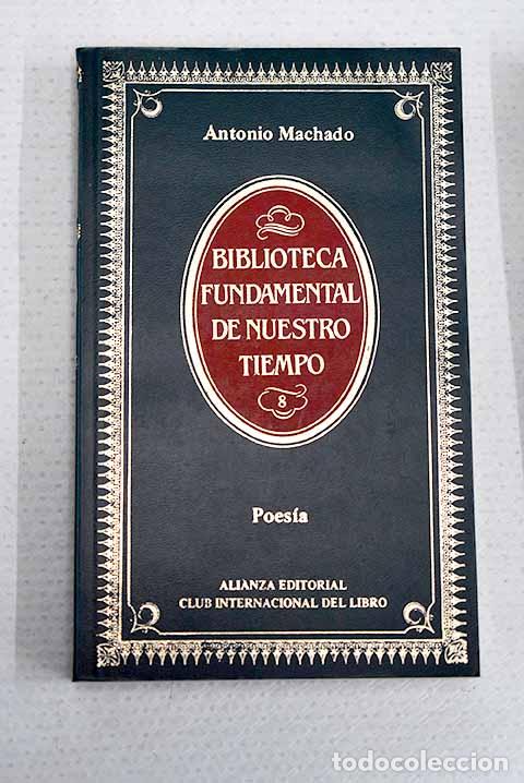 Livros em segunda m&atilde;o: Poes&iacute;a: Machado, Antonio.- Machado, Antonio