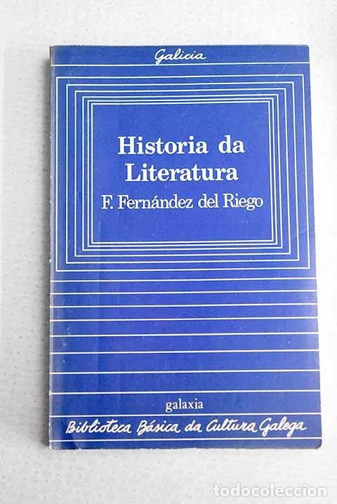 Livros em segunda m&atilde;o: Historia da literatura.- Fern&aacute;ndez del Riego, Francisco
