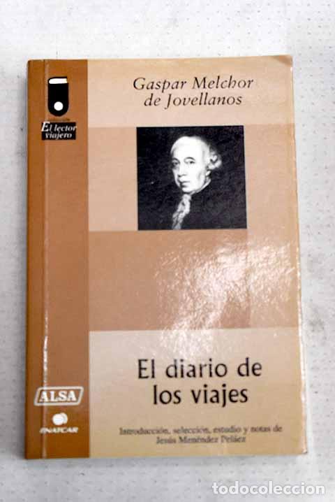 Livros em segunda m&atilde;o: El diario de los viajes.- Jovellanos, Gaspar Melchor de