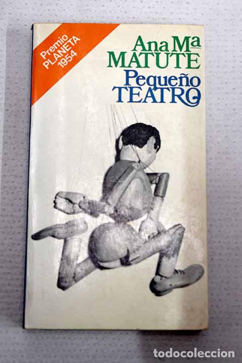 Livros em segunda m&atilde;o: Peque&ntilde;o teatro: Matute, Ana Mar&iacute;a.- Matute, Ana Mar&iacute;a