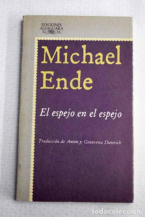 Livros em segunda m&atilde;o: El espejo en el espejo.- Ende, Michael