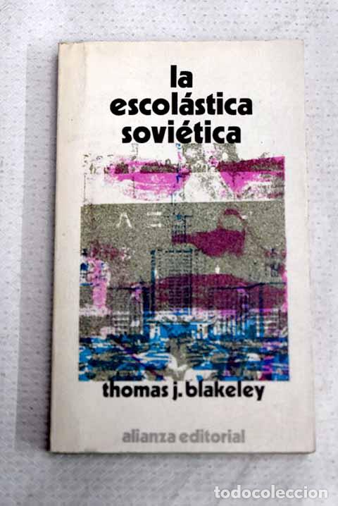 Livros em segunda m&atilde;o: La escol&aacute;stica sovi&eacute;tica.- Blakeley, Thomas J.