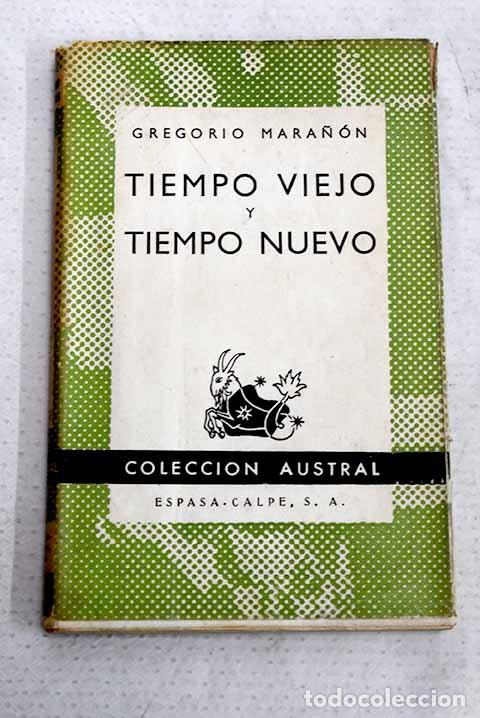 Livros em segunda m&atilde;o: Tiempo viejo y tiempo nuevo.- Mara&ntilde;&oacute;n, Gregorio