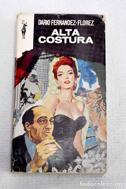 B&uuml;cher: Alta costura: Fern&aacute;ndez-Fl&oacute;rez, Dar&iacute;o.- Fern&aacute;ndez-Fl&oacute;rez, Dar&iacute;o