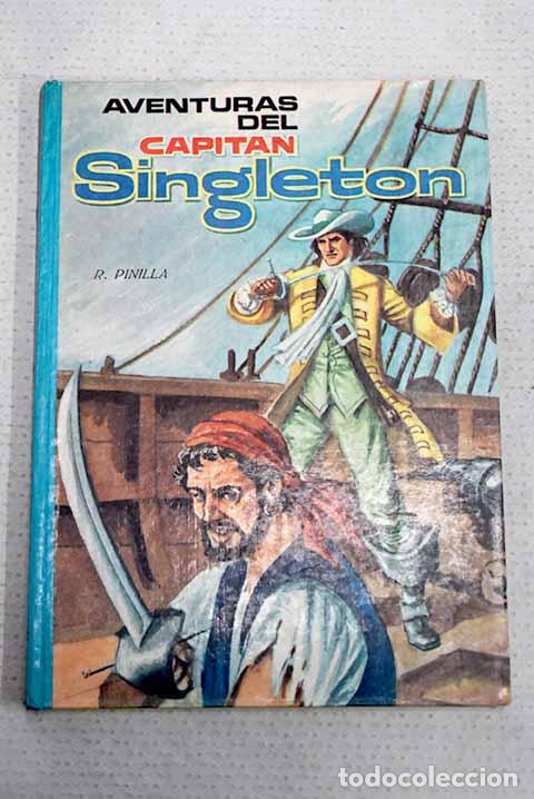 Libros: Aventuras del capit&aacute;n Singleton.- Pinilla, Ramiro