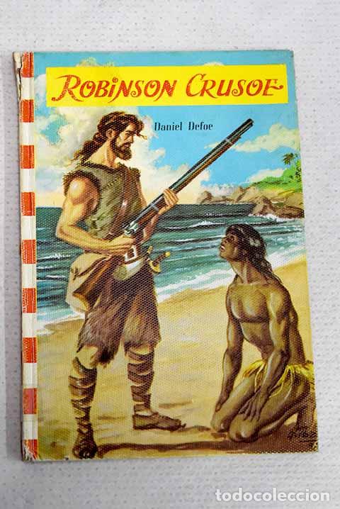 Libros: Robinson Crusoe: Defoe, Daniel.- Defoe, Daniel