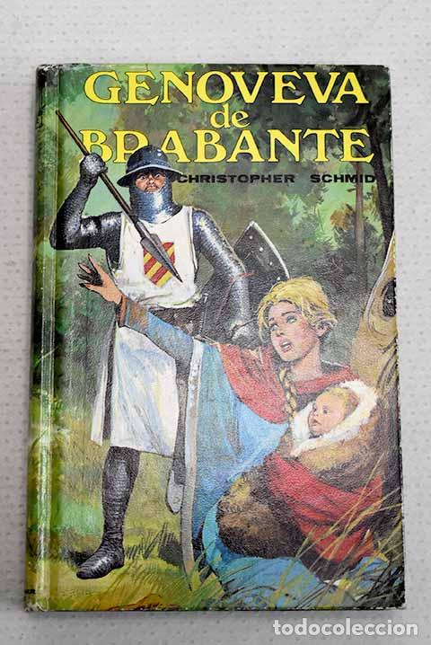 Libros: Genoveva de Brabante.- Schmid, Christoph von
