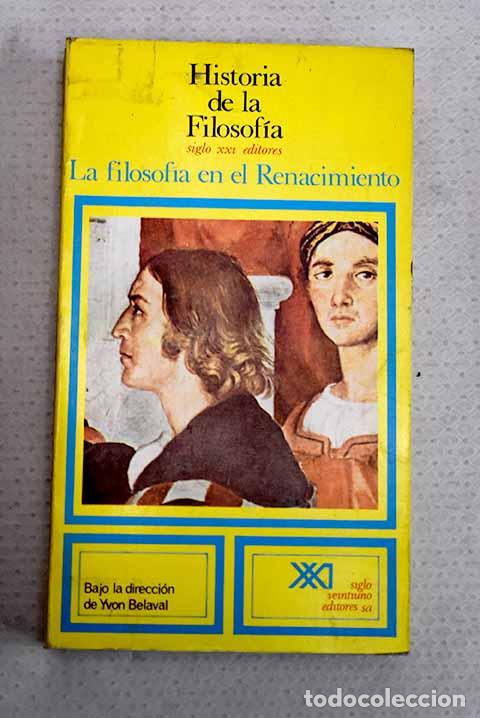 Libros: La filosof&iacute;a en el Renacimiento.- Gandillac, Maurice de