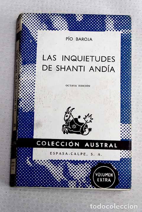 Libros: Las inquietudes de Shanti And&iacute;a.- Baroja, P&iacute;o