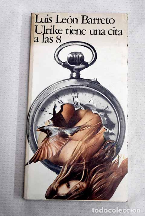 Libros: Ulrike tiene una cita a las 8.- Le&oacute;n Barreto, Luis